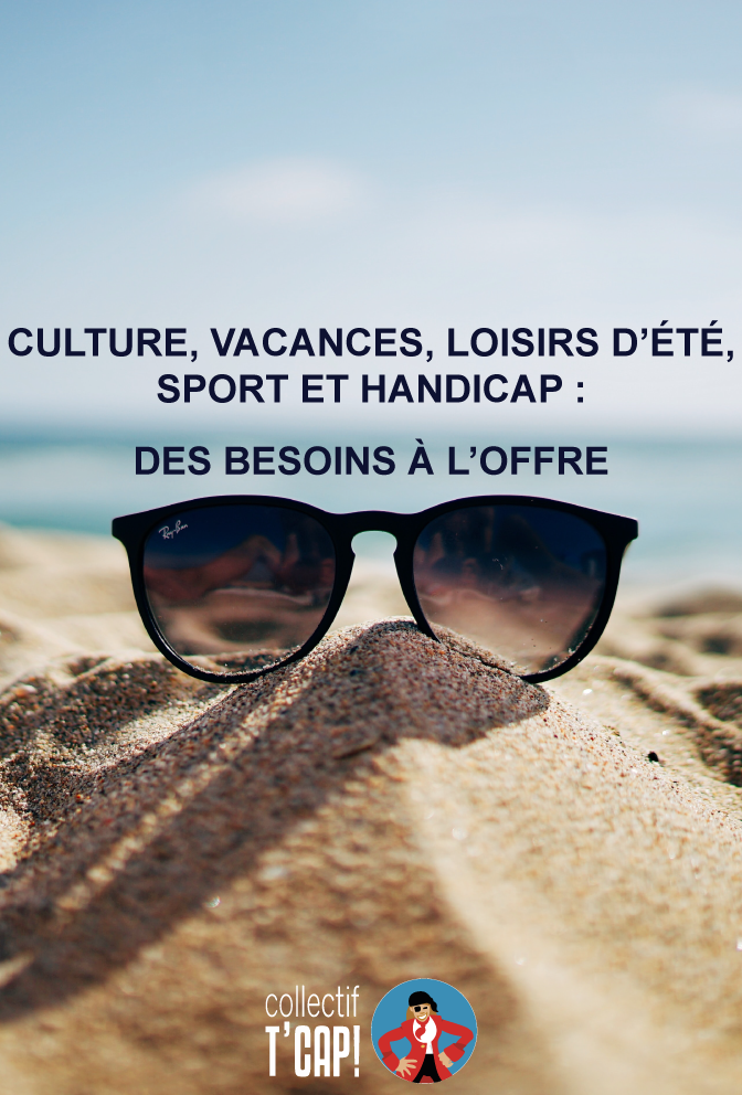 Culture – Vacances – Loisirs – Sport : été 2022