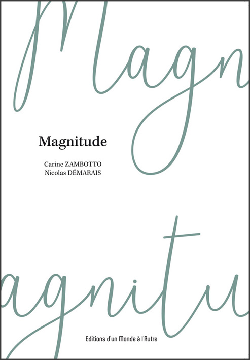 <strong>Magnitude, nouvelle publication des Éditions d’un Monde à l’Autre</strong>