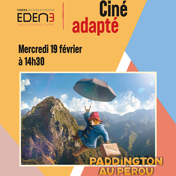 affiche de la séance de ciné-adapté le 19 février du film paddington au pérou