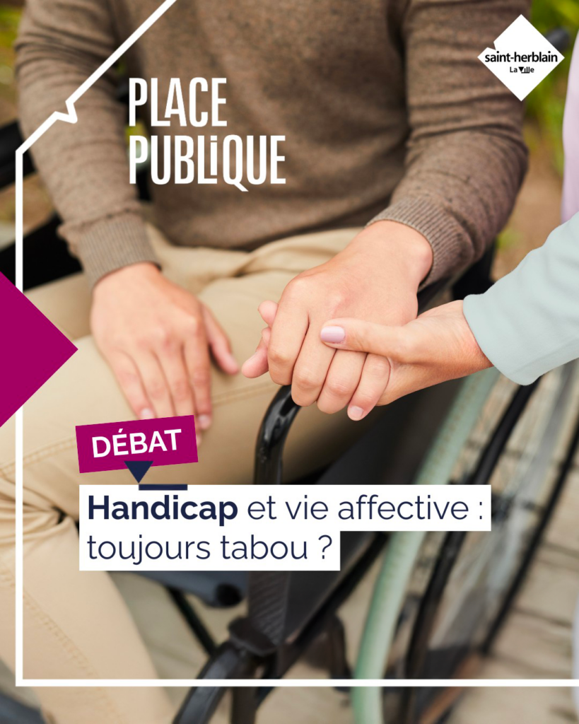 affiche du débat "handicap vie affective: toujours tabou?" où on voit une personne en fauteuil roulant tenir la main qu'une autre personne