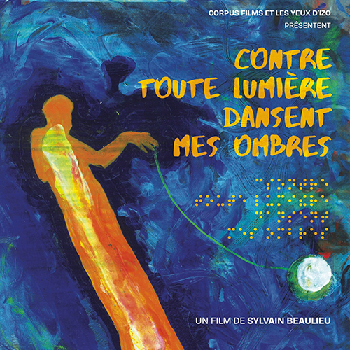 Projection-rencontre autour du documentaire « Contre toute lumière dansent mes ombres » le 31 mars