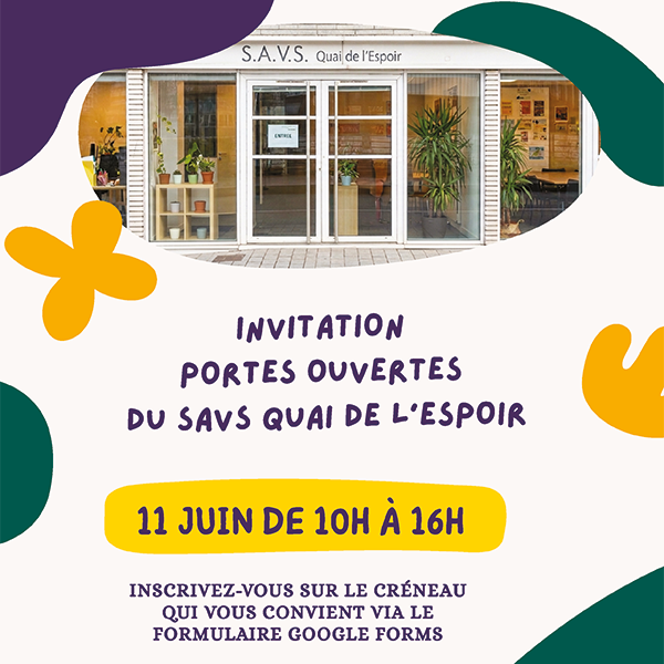Journée portes ouvertes du SAVS Quai de l&rsquo;Espoir le 11 juin