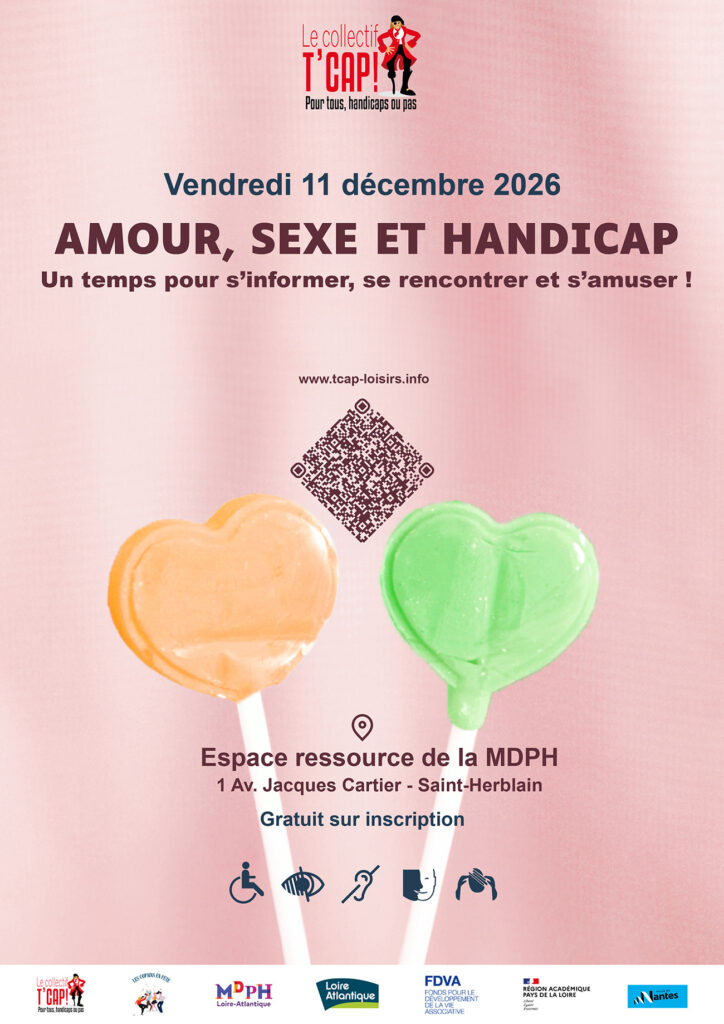 affiche de l'événement amour, sexe et handicap un temps pour s'informer, se rencontrer et s'amuser le 11 décembre 2026 par le collectif t'cap.
