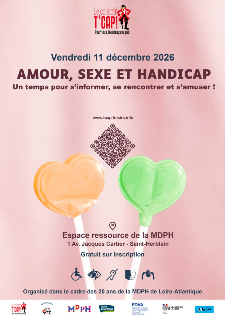 affiche de l'événement amour, sexe et handicap un temps pour s'informer, se rencontrer et s'amuser le 11 décembre 2026 par le collectif t'cap.